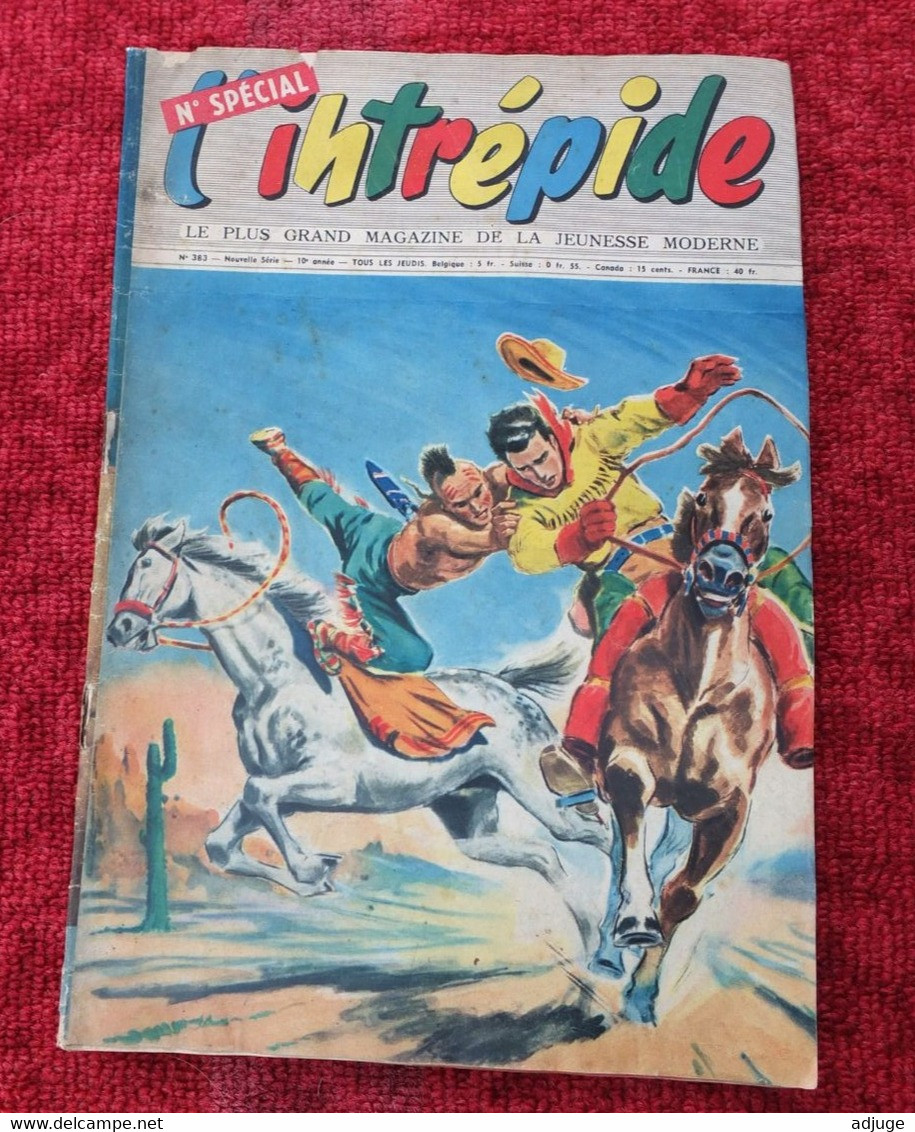 L'INTRÉPIDE - N° 383 - Nlle Série -1957- Numéro Spécial - BOB ROY, Buffalo Bill Contre Les Pieds Noirs, Dicky L'Intré ** - L'Intrepido