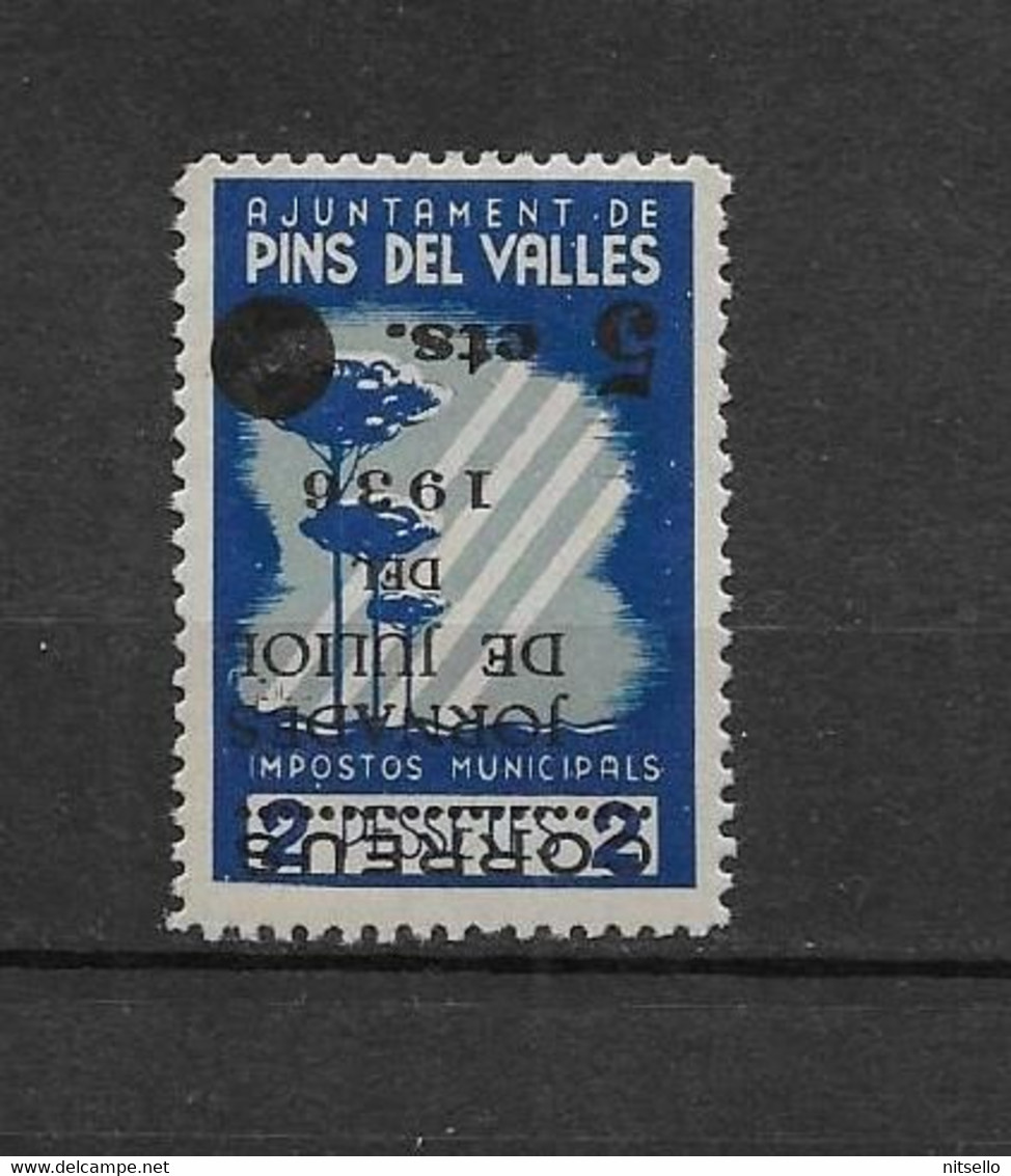 LOTE 2112D /// (C050) GUERRA CIVIL - PIN DEL VALLES **MNH SOBRECARGA INVERTIDA *RARO*.¡¡¡ OFERTA -  JE LIQUIDE !!! - Emissioni Nazionaliste