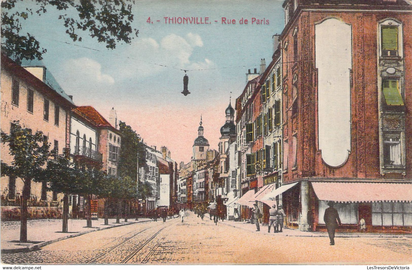 FRANCE - 57 - THIONVILLE - Rue De Paris - Colorisée - Carte Postale Ancienne - Thionville