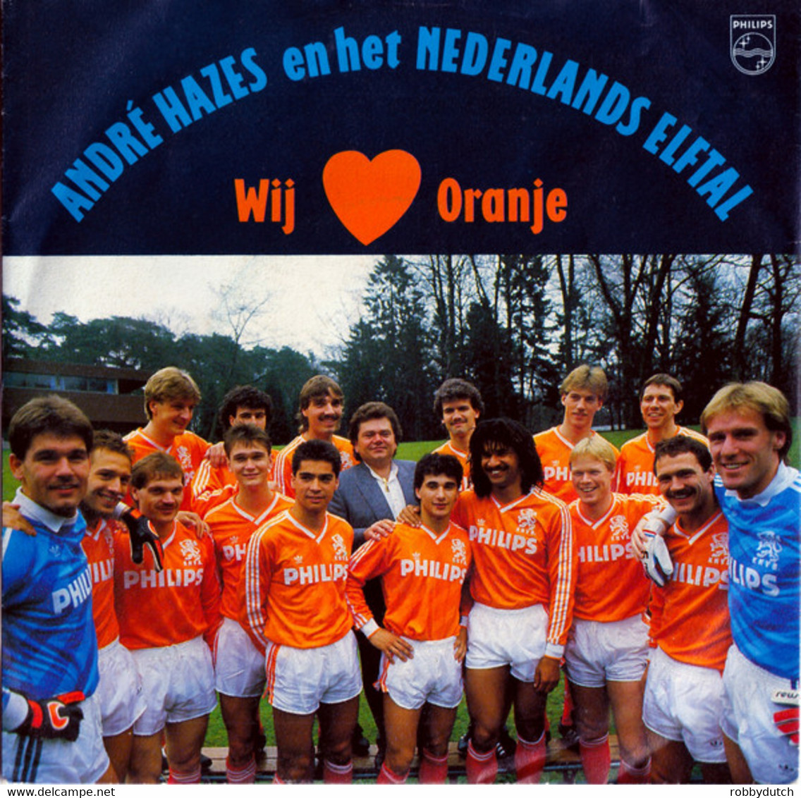 * 7" *  ANDRÉ HAZES En Het NEDERLANDS ELFTAL - WIJ HOUDEN VAN ORANJE (NL 1988 EX-) - Otros - Canción Neerlandesa