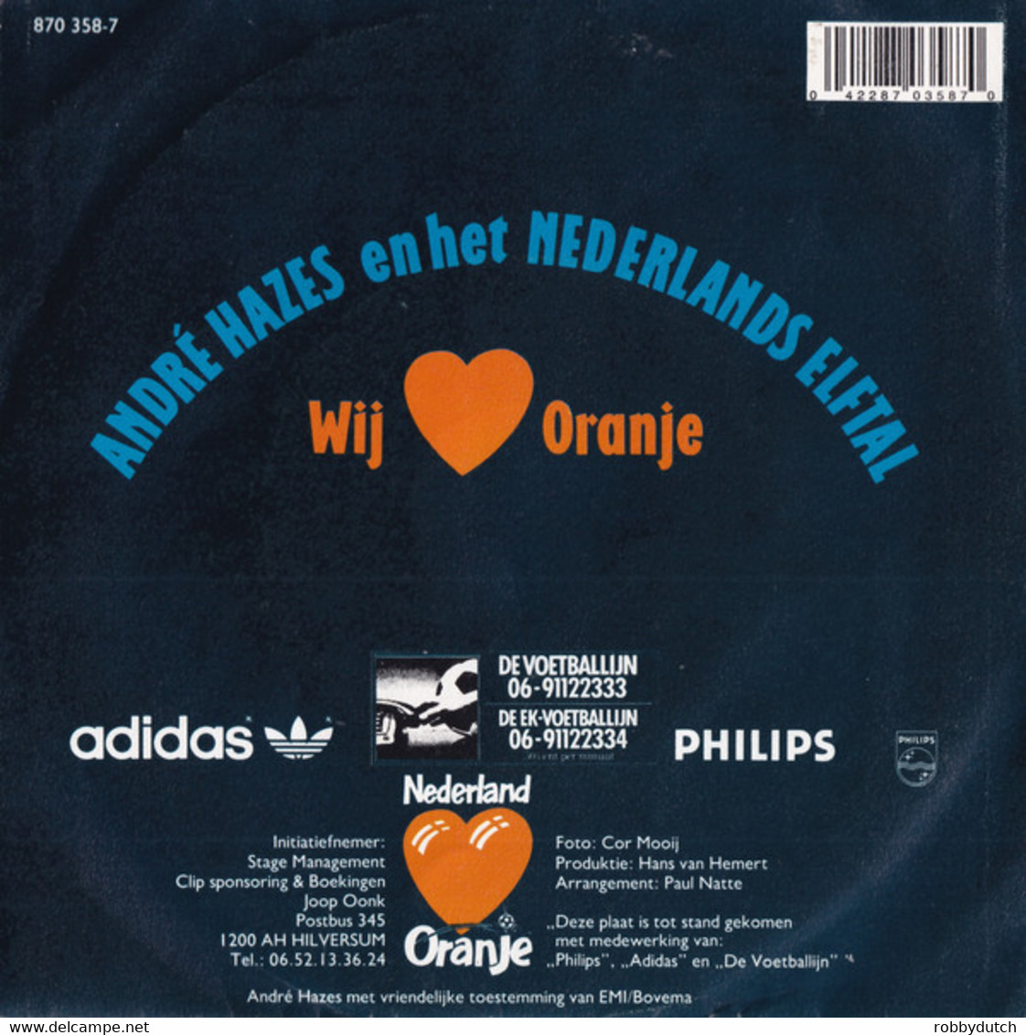 * 7" *  ANDRÉ HAZES En Het NEDERLANDS ELFTAL - WIJ HOUDEN VAN ORANJE (NL 1988 EX-) - Other - Dutch Music
