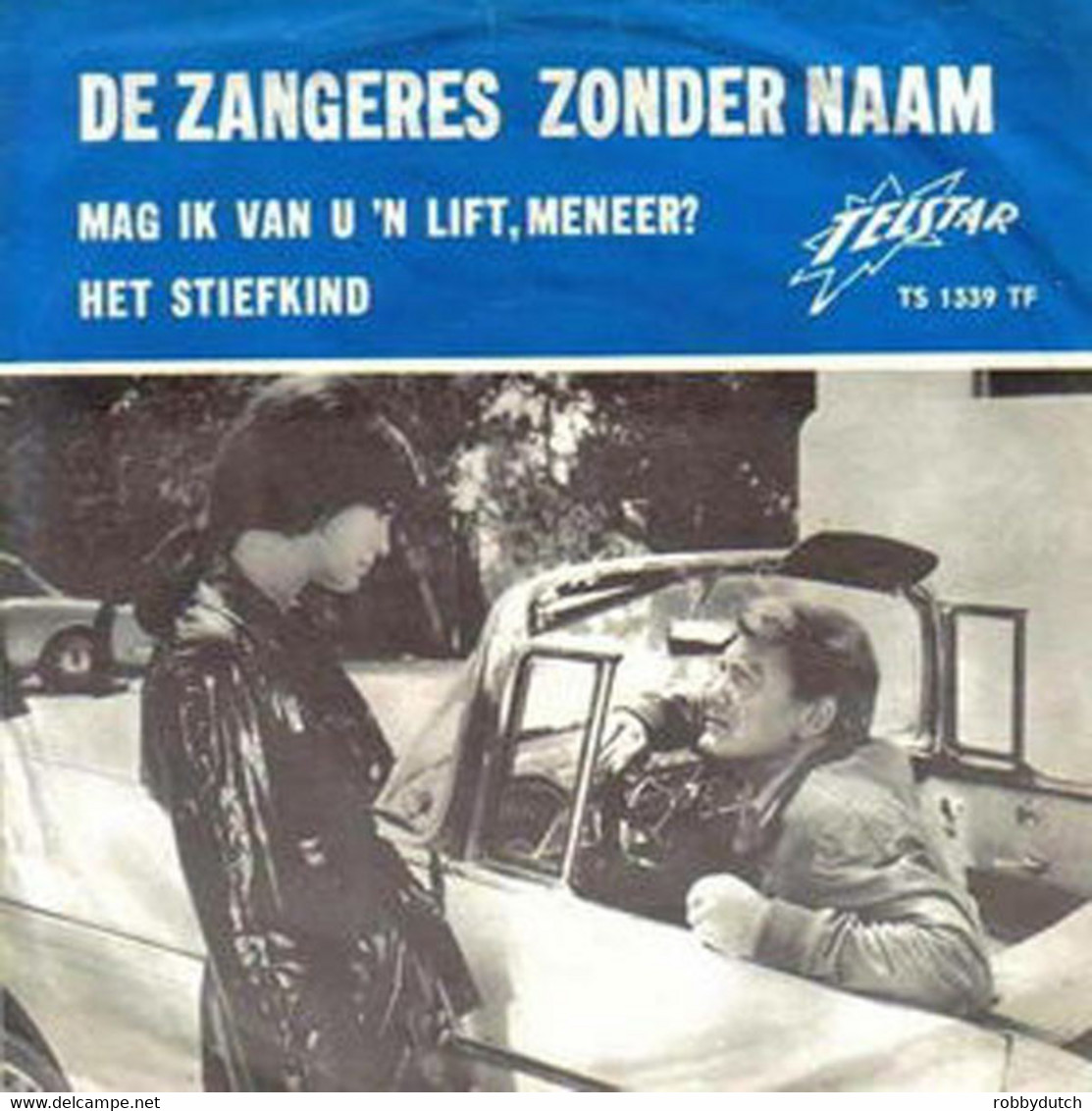 * 7" *  ZANGERES ZONDER NAAM - MAG IK VAN U EEN LIFT MENEER? (Holland 1967) - Other - Dutch Music