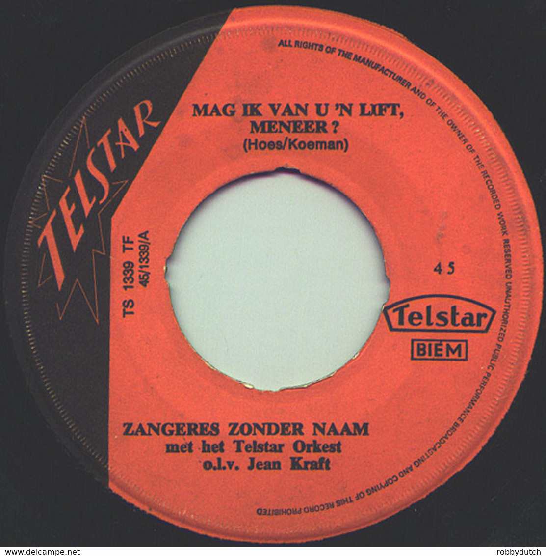 * 7" *  ZANGERES ZONDER NAAM - MAG IK VAN U EEN LIFT MENEER? (Holland 1967) - Autres - Musique Néerlandaise