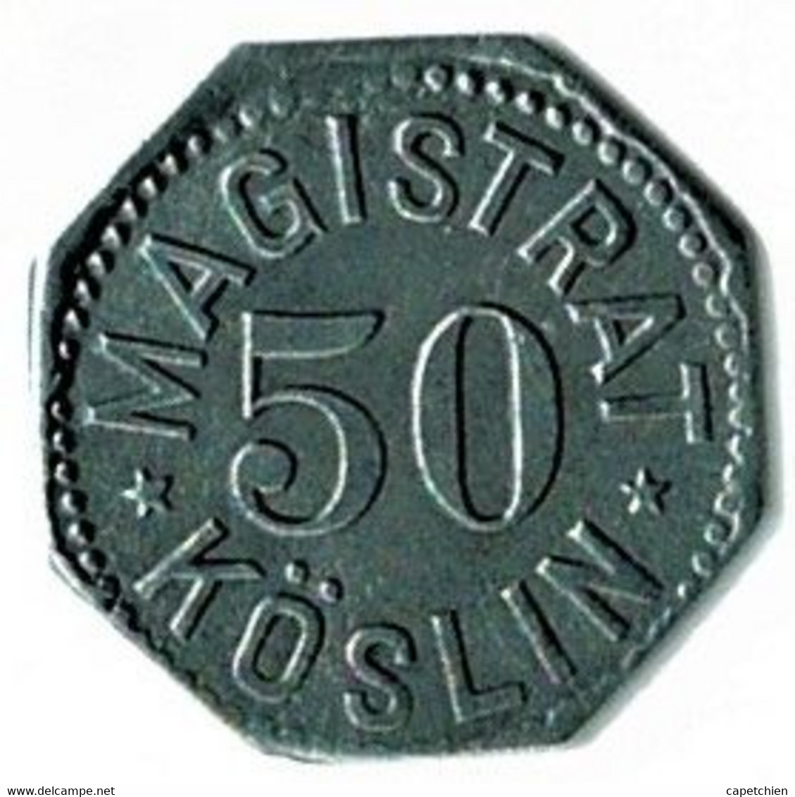 ALLEMAGNE / NECESSITE /  MAGISTRAT KÖSLIN /50 PFENNIG / ZINC / 21.7mm / ETAT SUP / 252.3/ BAVURE DE METAL SUR LE FLAN - Monétaires/De Nécessité