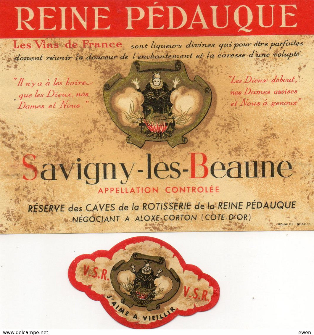 Etiquette De Vin Savigny-les-Beaune, Années 50. Cave Reine Pédauque Aloxe-Corton - Altri & Non Classificati