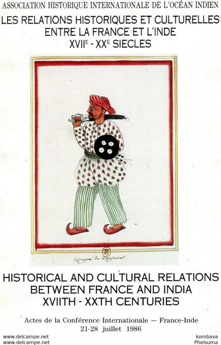 Relations Historiques Et Culturelles Entre La France Et L'Inde XVIIe - XXe Siècles AHIOI - Sonstige & Ohne Zuordnung