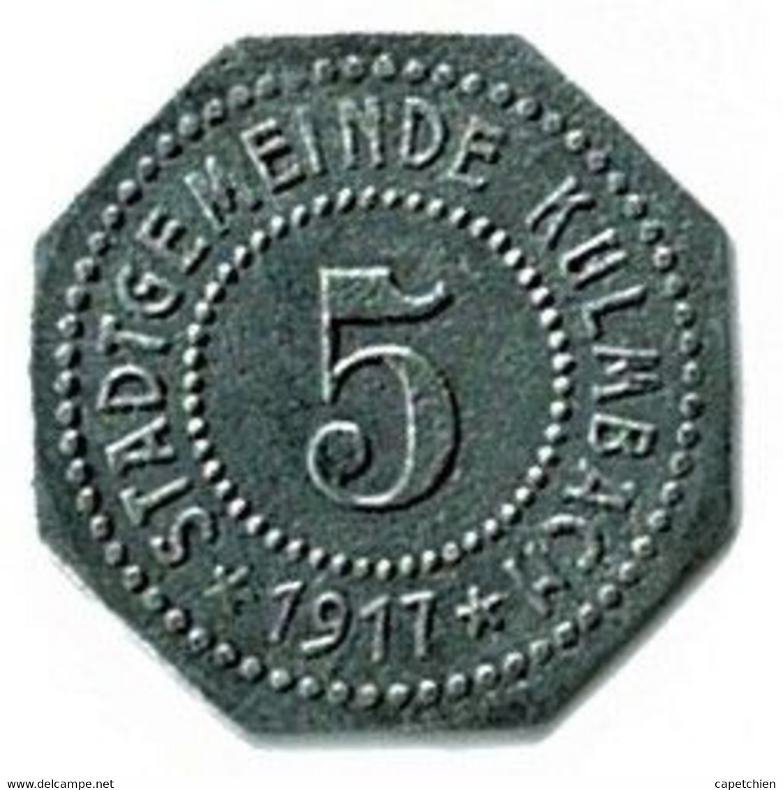 ALLEMAGNE / NECESSITE / STADTGEMEINDE KULMBACH / 5 PF./ 1917  / ZINC / 19.2  Mm / ETAT SUP / 264.1 - Monetary/Of Necessity