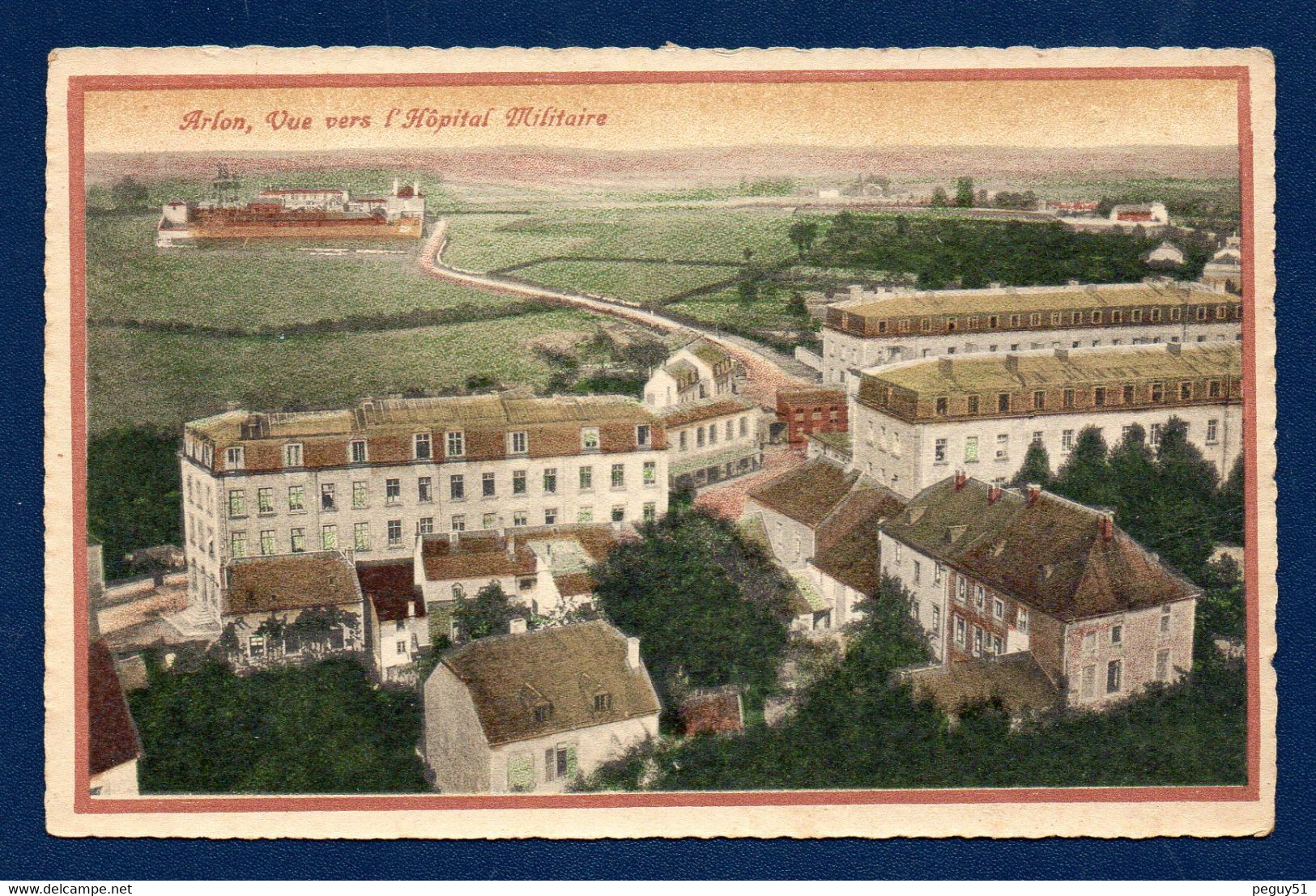 Arlon. Vue Vers L' Hôpital Militaire. - Aarlen