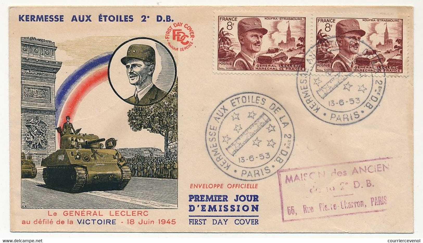 Enveloppe FDC - 8F Général LECLERC - Kermesse Aux étoiles De La 2eme D.B. - PARIS - 13/6/1953 - 1950-1959