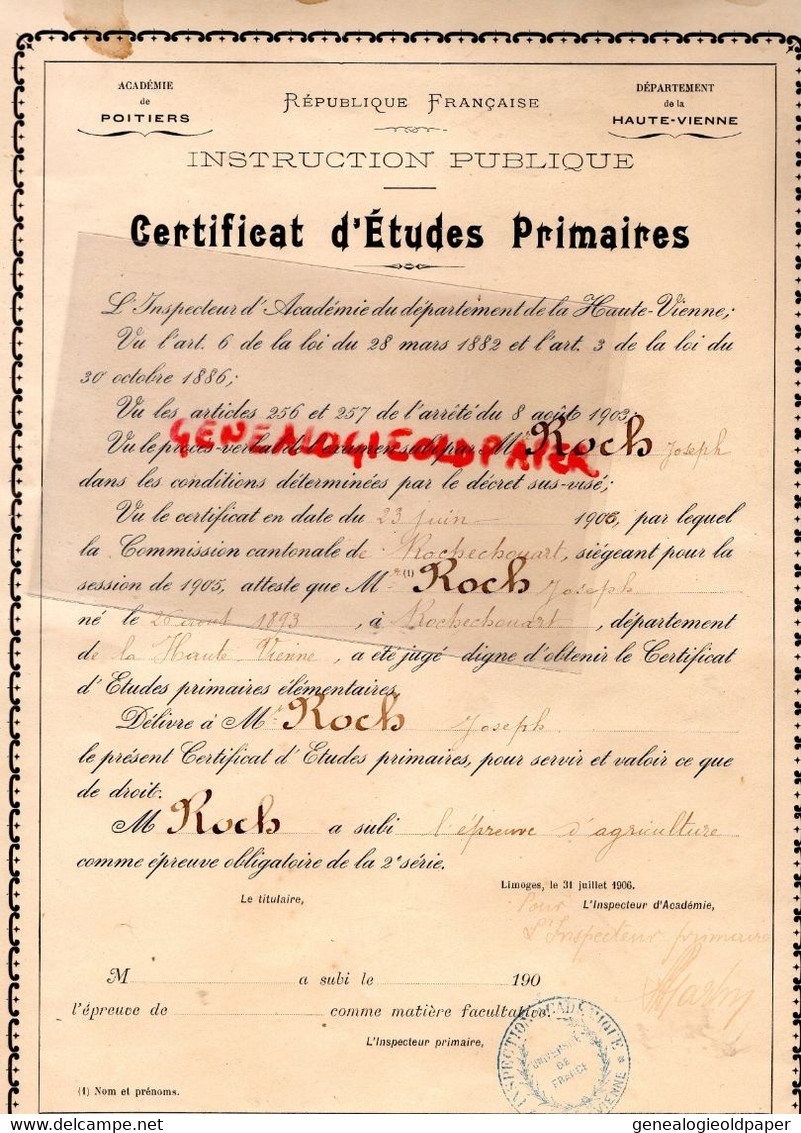 87- ROCHECHOUART- CERTIFIVAT ETUDES PRIMAIRES 1900- JOSEPH ROCH NE LE 26 AOUT 1893 A ROCHECHOUART-CACHET LIMOGES - Diploma & School Reports