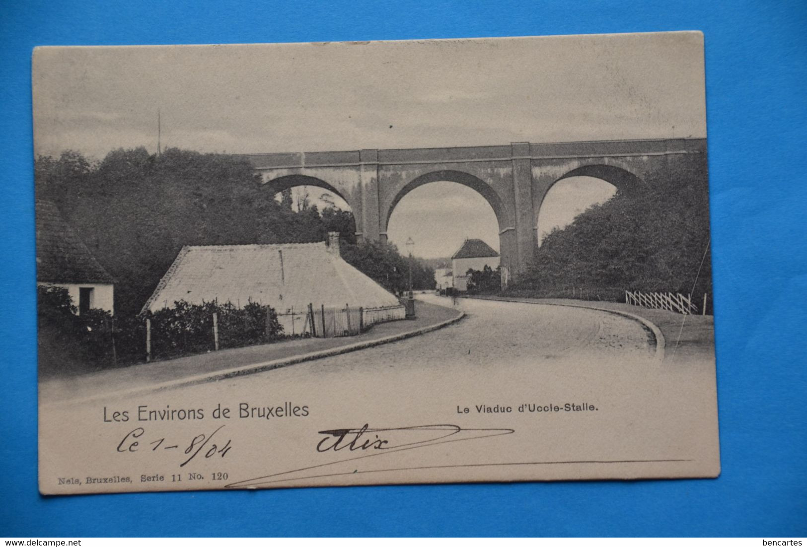 Uccle 1904: Le Viaduc D'Uccle-Stalle - Uccle - Ukkel