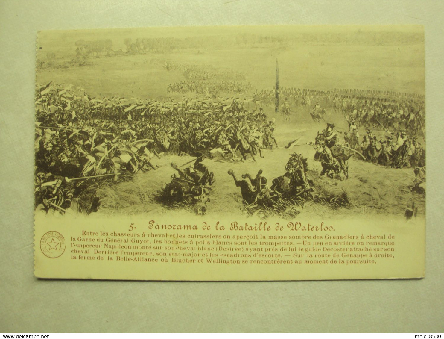 55374 - PANORAMA DE LA BATAILLE DE WATERLOO - ENTRE LES CHASSEURS A CHEVAL ET LES CUIRASSIERS - ZIE 2 FOTO'S - Waterloo