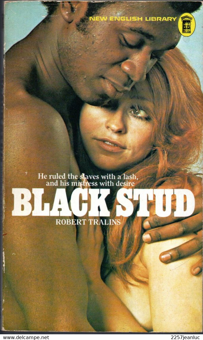 Romans  * Black Stud Robert Tralins  * Edition   1973 - Autres & Non Classés