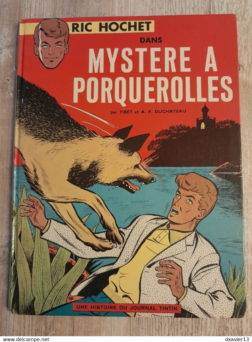 Bande Dessinée Dédicacée -  Ric Hochet 2 - Mystère à Porquerolles (1974) - Autographs