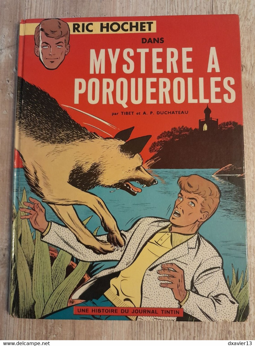 Bande Dessinée Dédicacée -  Ric Hochet 2 - Mystère à Porquerolles (1974) - Dediche