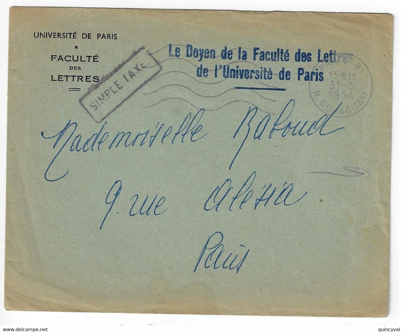 PARIS 91 R Cujas Lettre Entête Université De Paris Fac Lettre Doyen Griffe TAXE SIMPLE Ob 31 5 1954 - 1859-1959 Covers & Documents