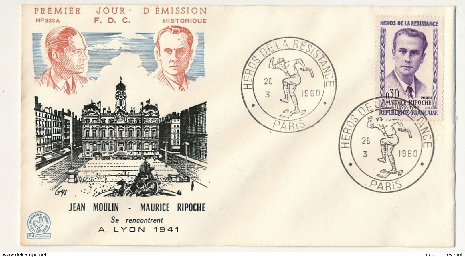 11 enveloppes FDC "Héros de la Résistance" 1960 - Masse, Ripoche, Debeaumarché, Vieljeux, Bompain - dont cachets second.