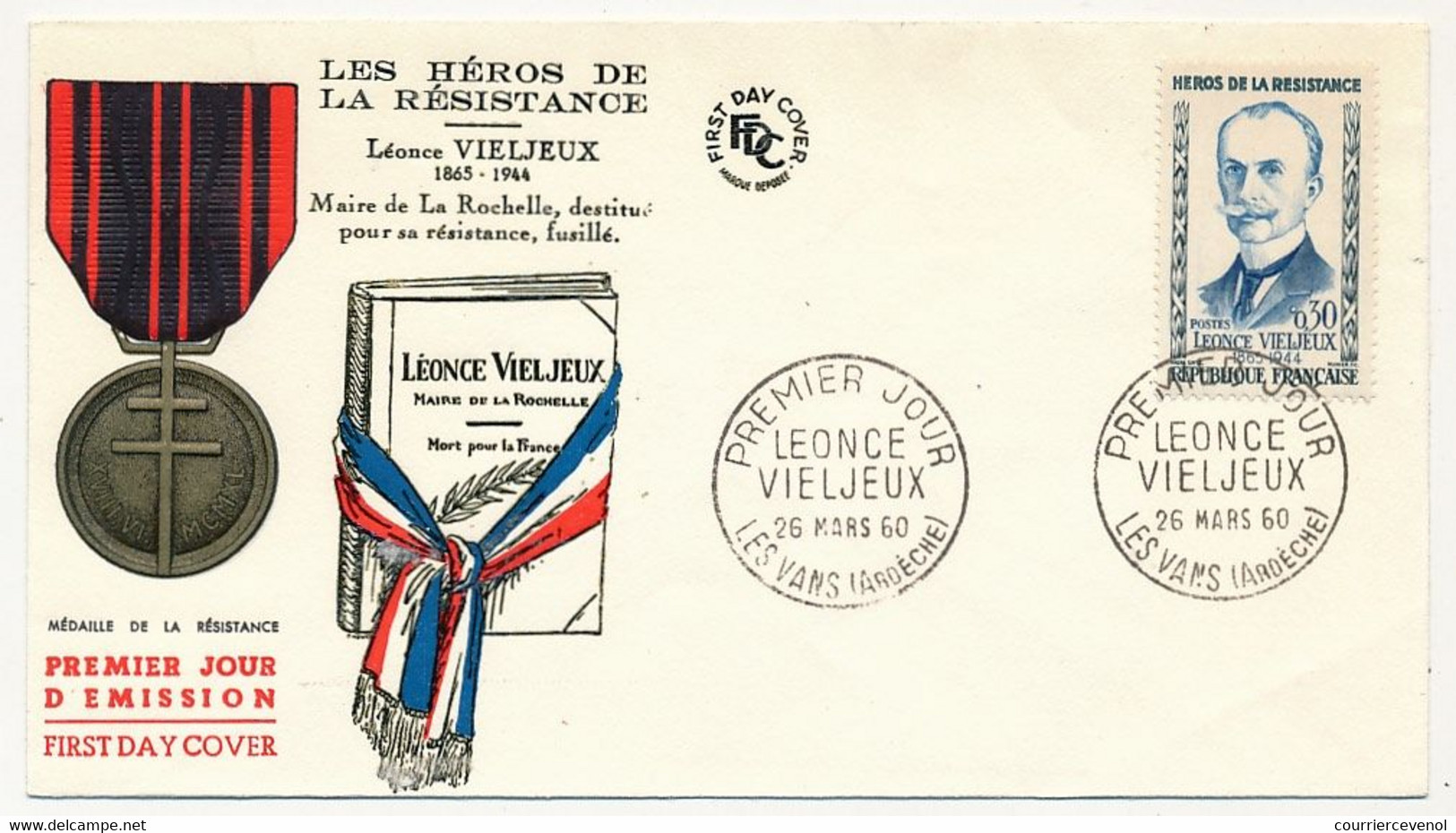 5 Enveloppes FDC "Héros De La Résistance" 1960 - Masse, Ripoche, Debeaumarché, Vieljeux, Bompain - 26/3/1960 - 1960-1969