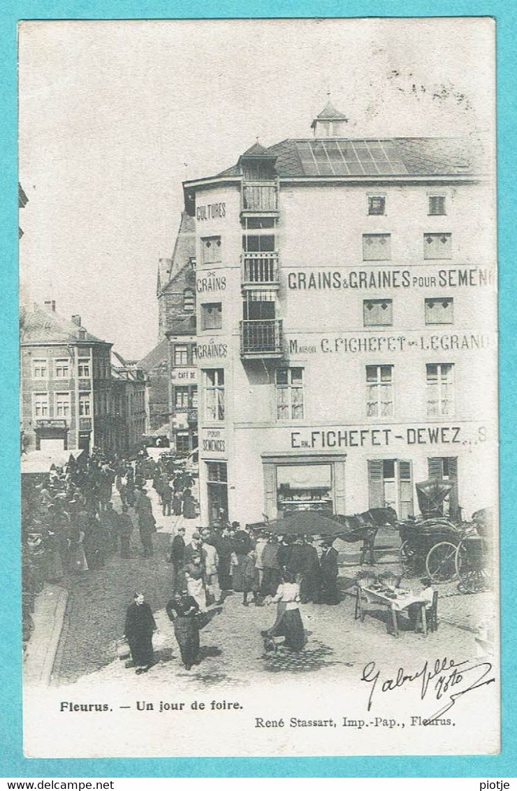 * Fleurus (Charleroi - Hainaut - La Wallonie) * (René Stassart, Imp Pap) Un Jour De Foire, E. Fichefet Dewez, Marchands - Fleurus