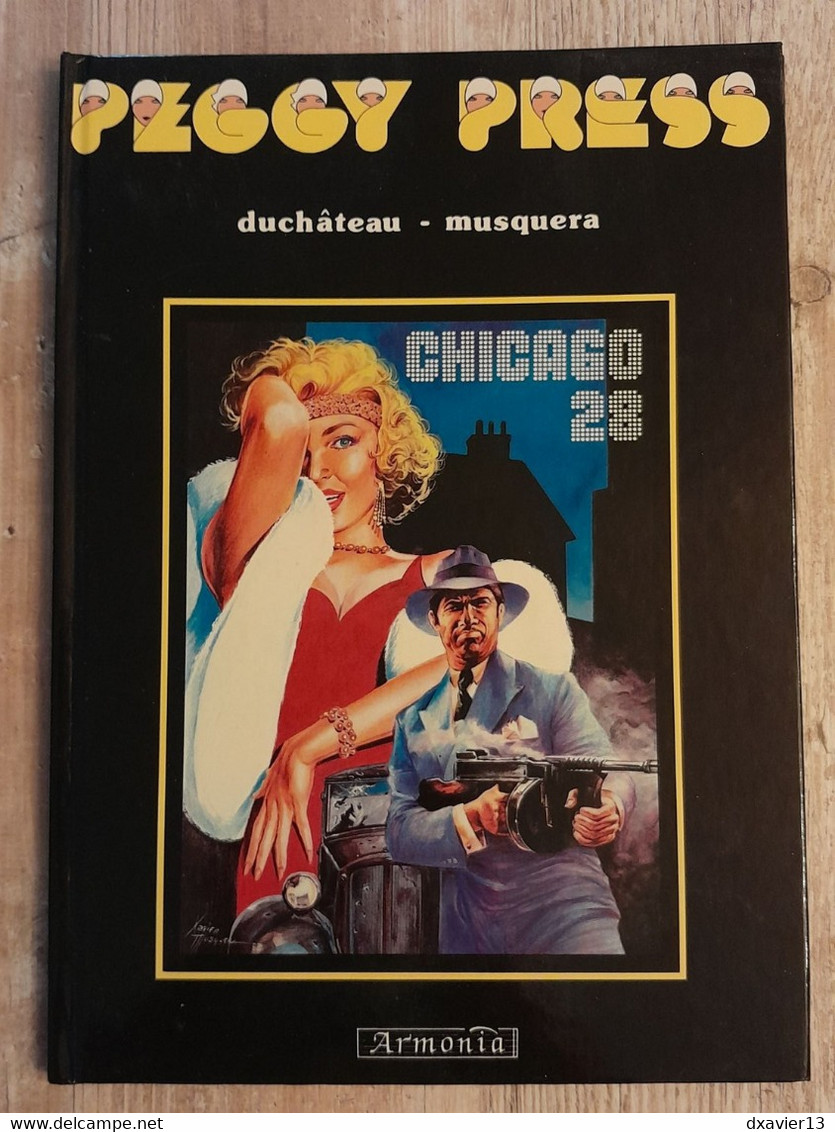 Bande Dessinée Dédicacée -  Peggy Press 1 - Chicago 28 (1986) - Dediche