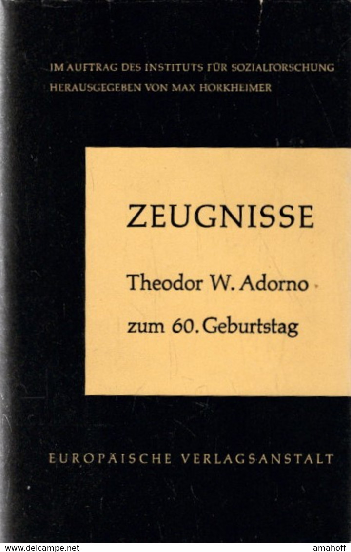 Zeugnisse. Theodor W. Adorno Zum Sechzigsten Geburtstag - Psicologia