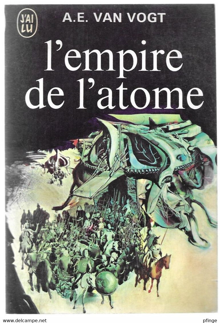 L'empire De L'atome	  Par A.E. Van Vogt - J'ai Lu N°418 - J'ai Lu