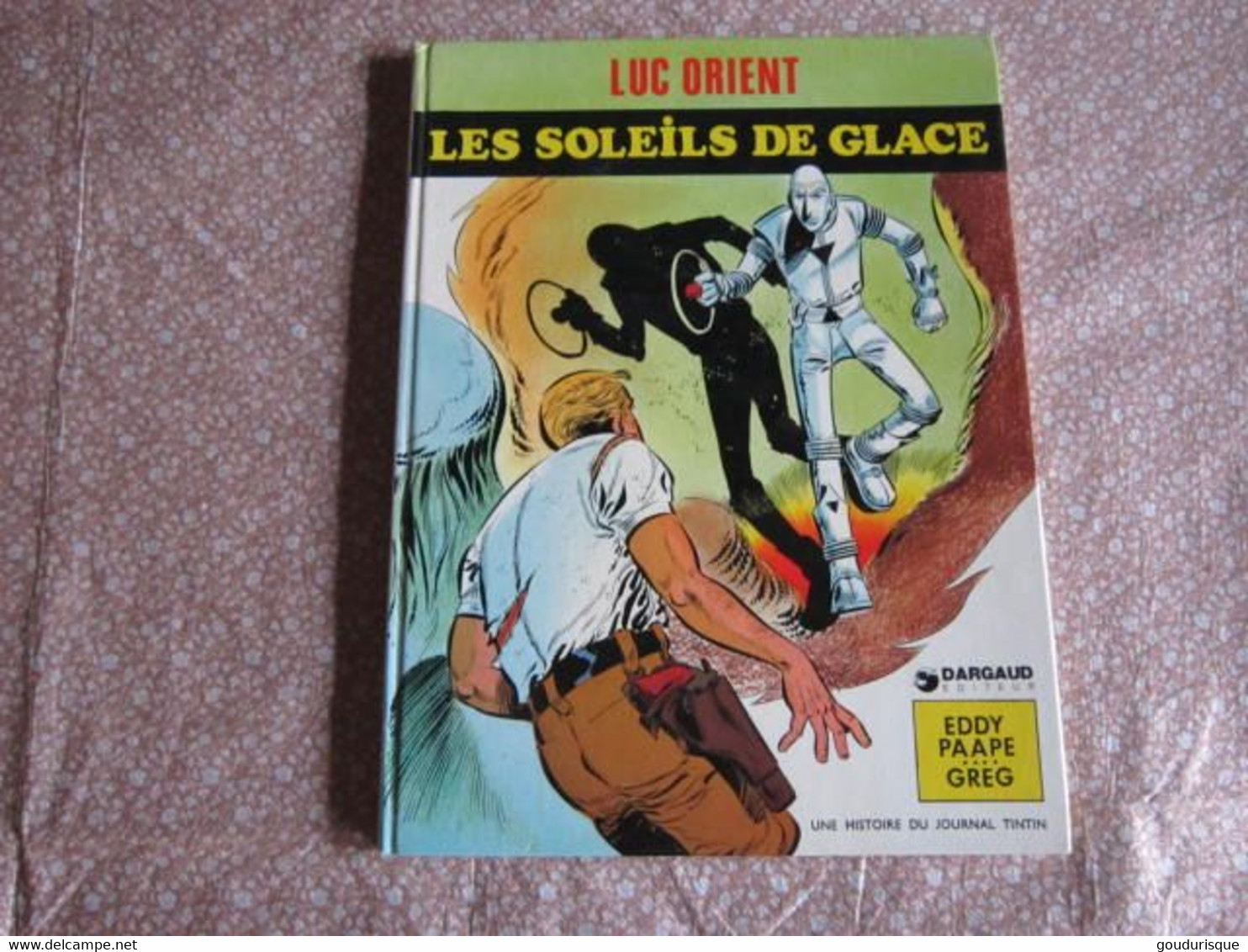 LUC ORIENT T2 LES SOLEILS DE GLACE   DARGAUD   GREG  PAAPE - Luc Orient