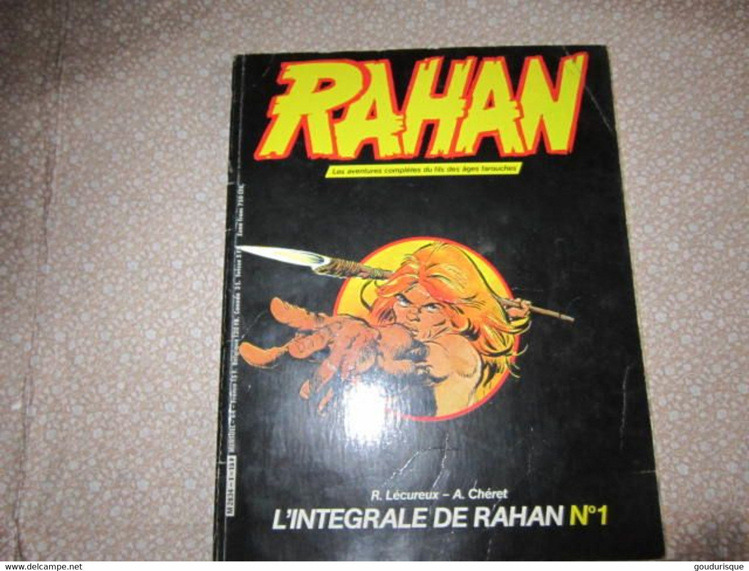 L'INTEGRALE DE RAHAN T1  VERSION VENTE EN KIOSQUE     LECUREUX CHERET - Rahan