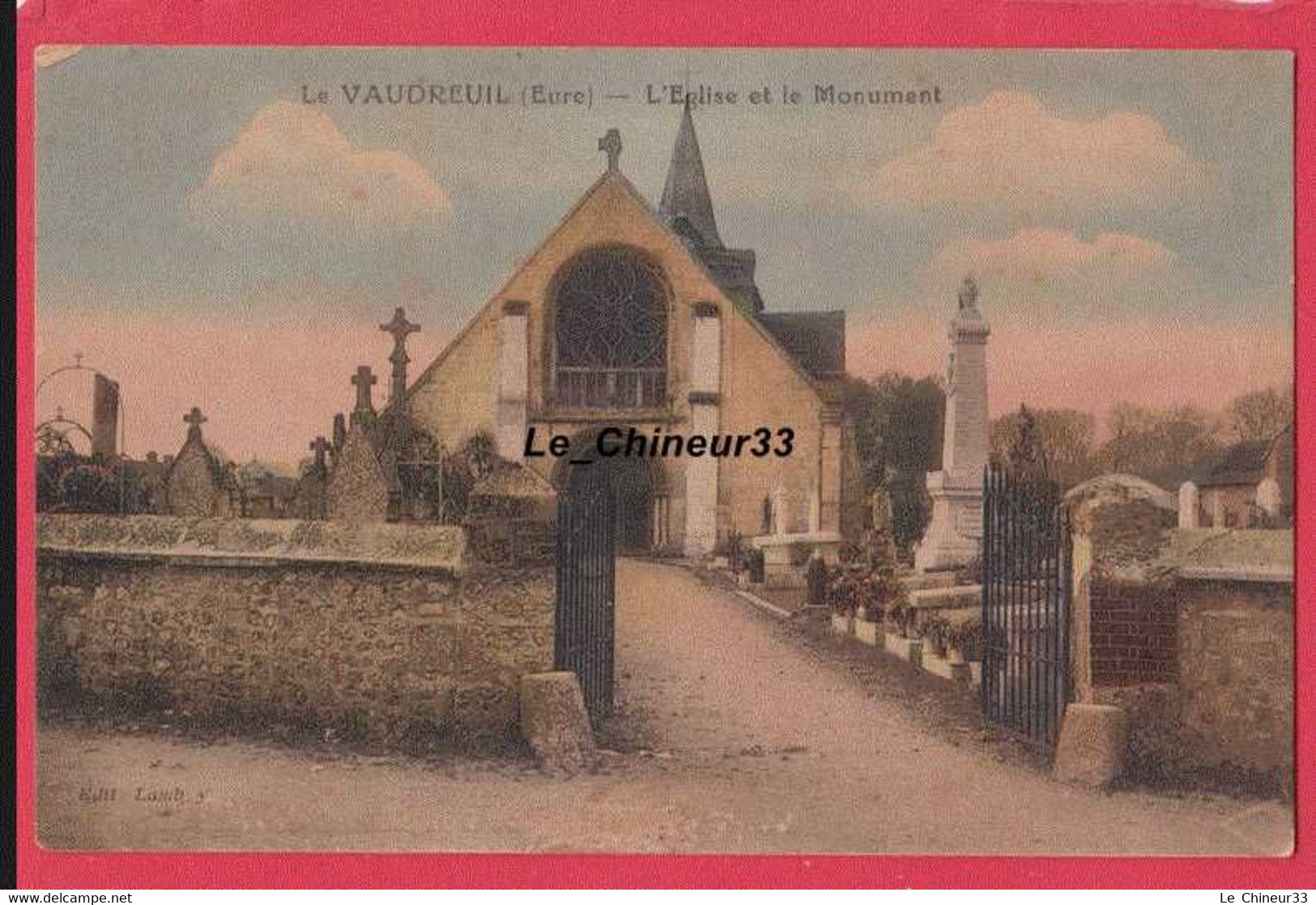 27 - LE VAUDREUIL---L'Eglise Et Le Monument----colorisée - Le Vaudreuil