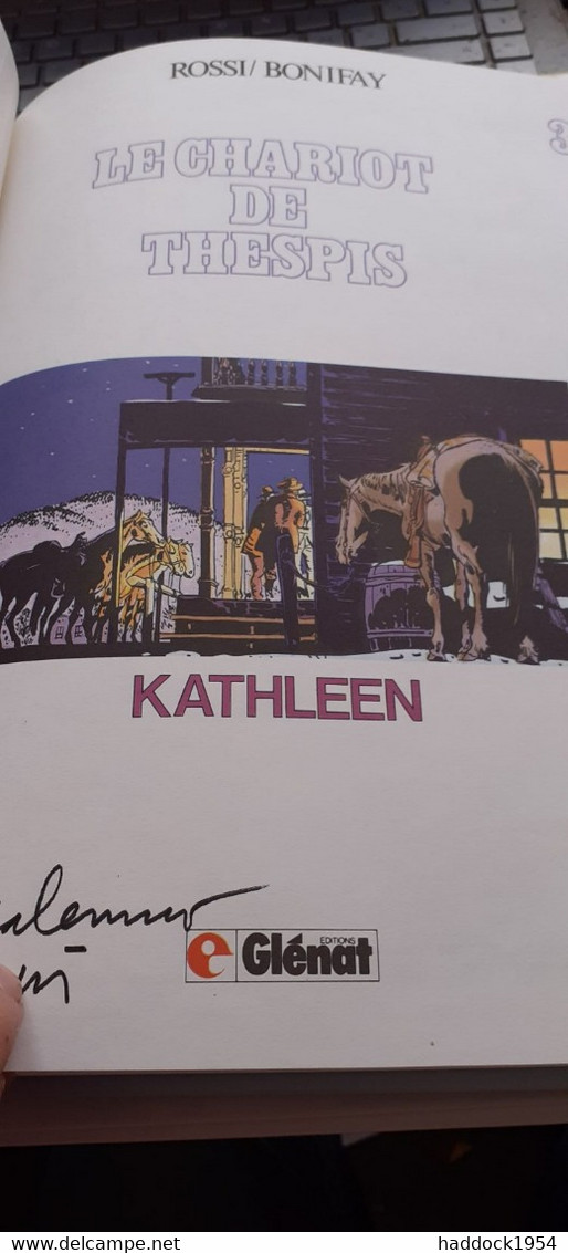 KATHLEEN Le Chariot De THESPIS Tome 3 Glénat 1986 - Dédicaces