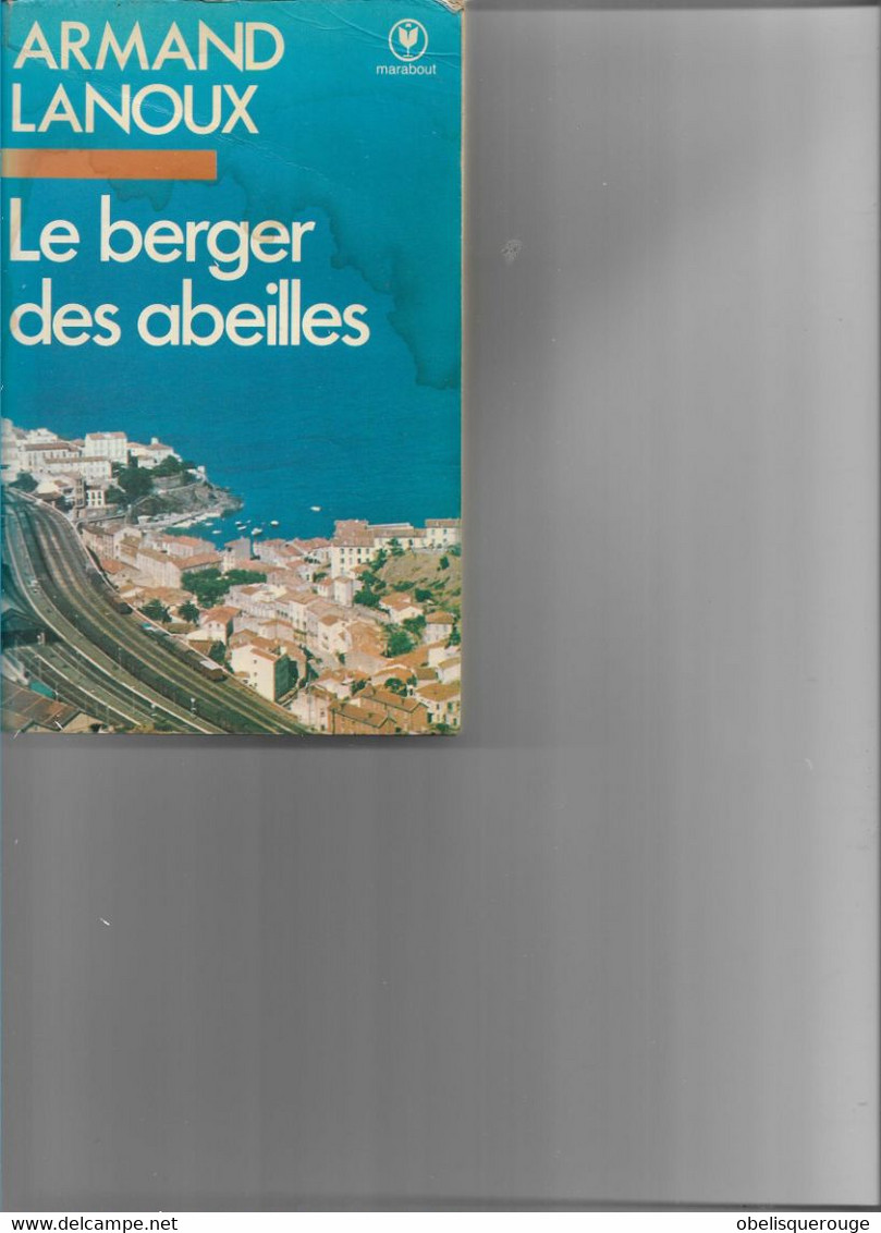 ARMAND LANOUX LE BERGER DES ABEILLES MARABOUT 1978   469 PAGES - Action