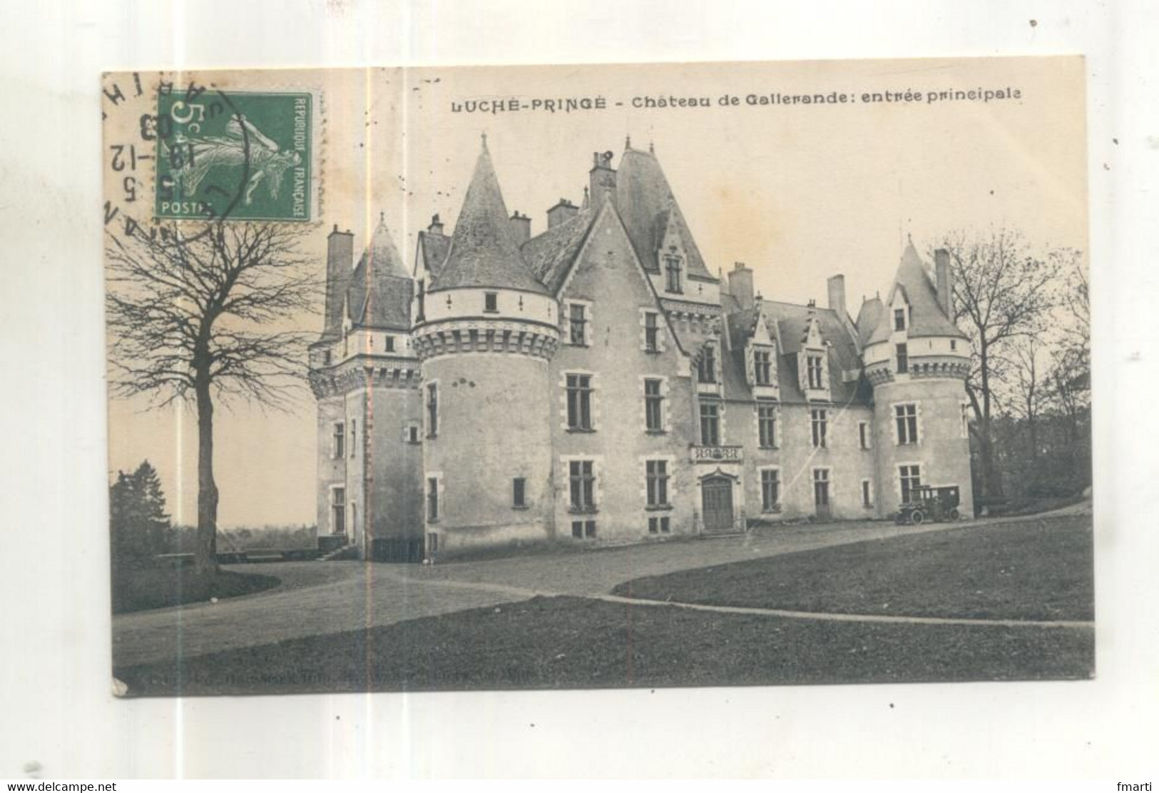 Luche Pringé, Le Chateau De Gallerande : Entrée Principale - Luche Pringe