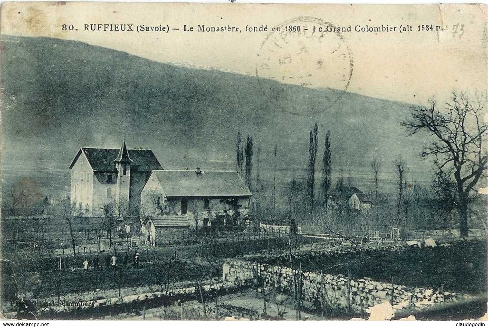 Ruffieux (Savoie). Le Monastère. Le Grand Colombier. CPA Légèrement Animée. Timbrée. Etat, Voir 2 Scans - Ruffieux