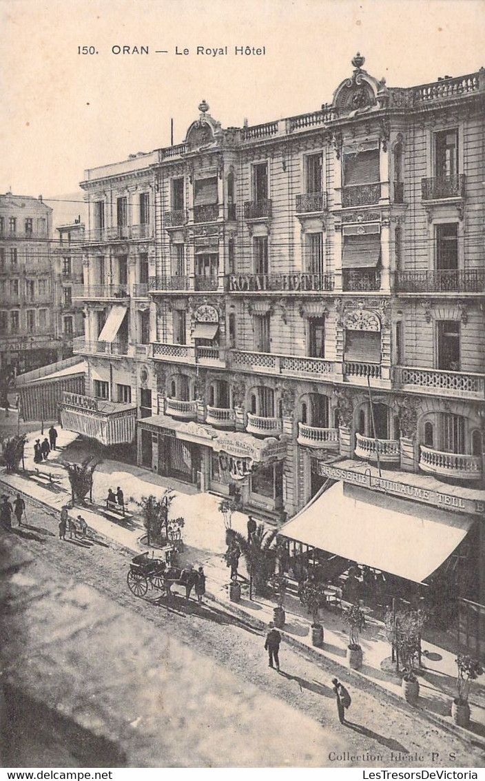 ALGERIE - ORAN - Le Royal Hôtel - Carte Postale Ancienne - Oran