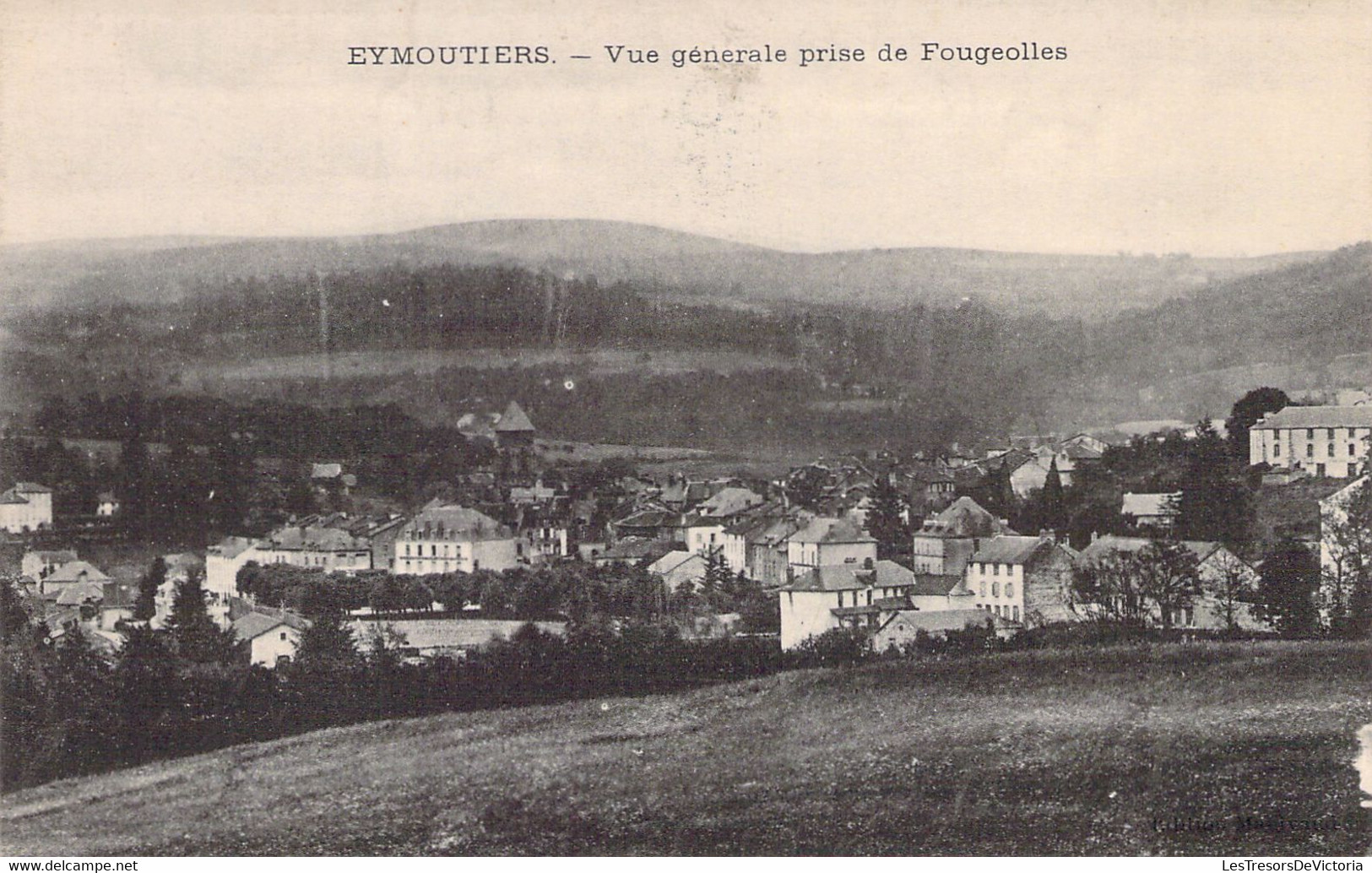 FRANCE - 87 - EYMOUTIERS - Vue Générale Prise De Fougeolles - Carte Postale Ancienne - Eymoutiers