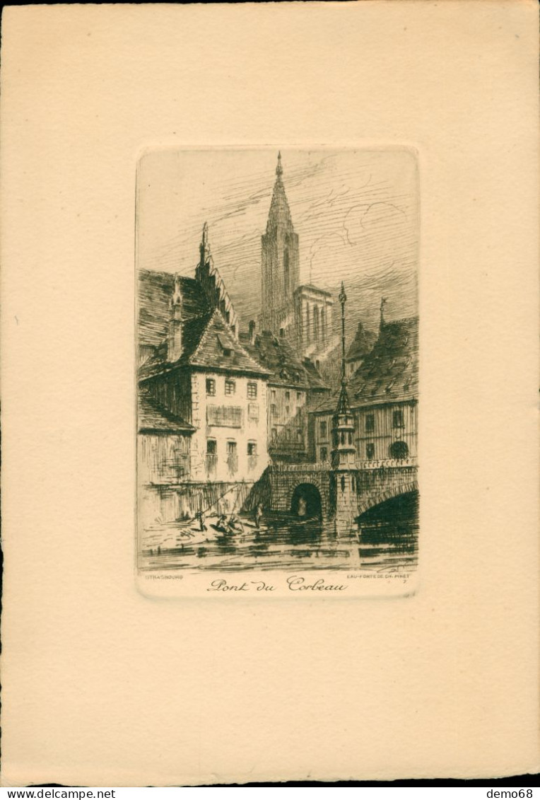 Strasbourg 67 Bas Rhin Belle Eau Forte Pinet Pont Du Corbeau Cathédrale Canal De L'Ill Fantaisie - Unclassified