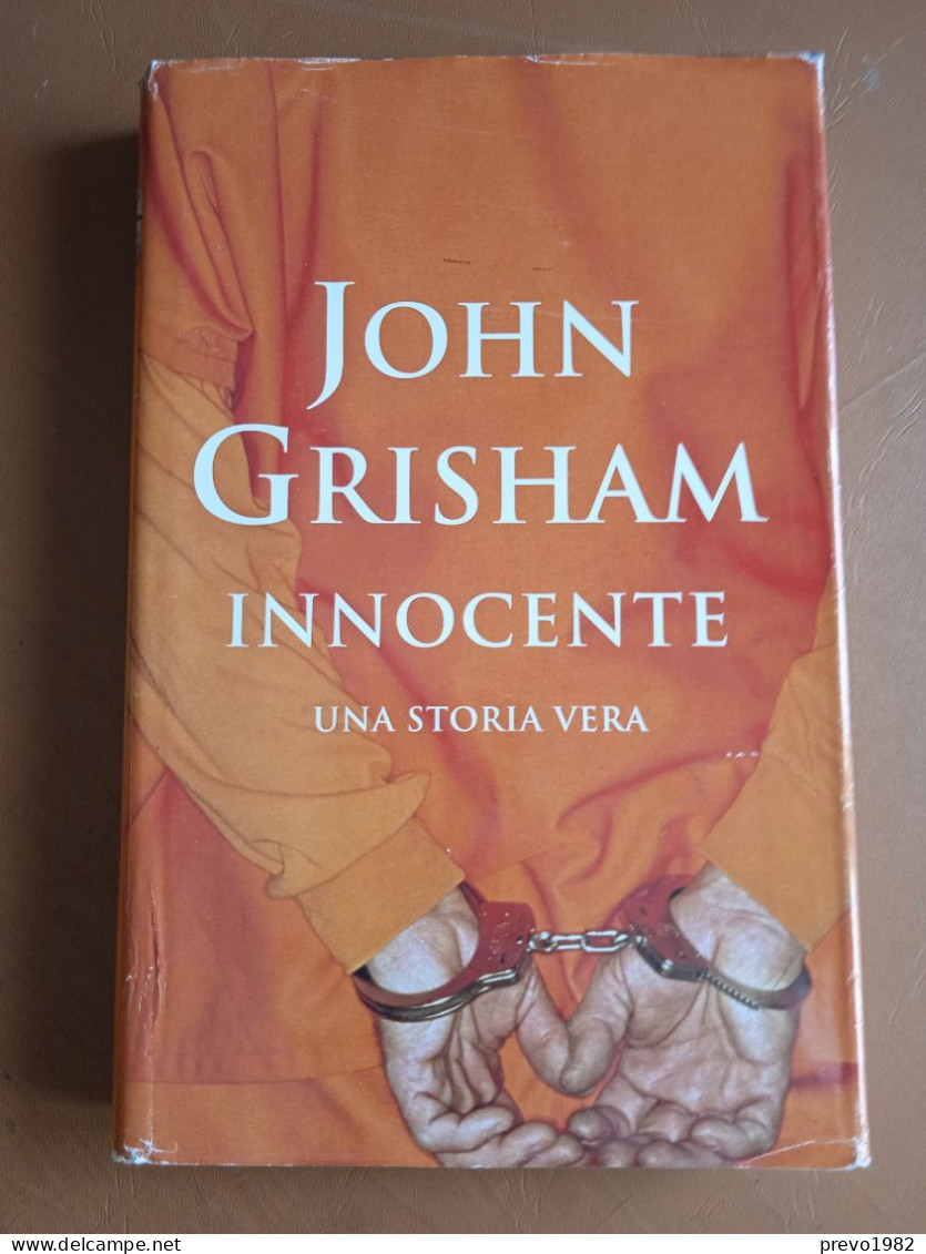 Innocente, Una Storia Vera - John Grishman - Grandes Autores