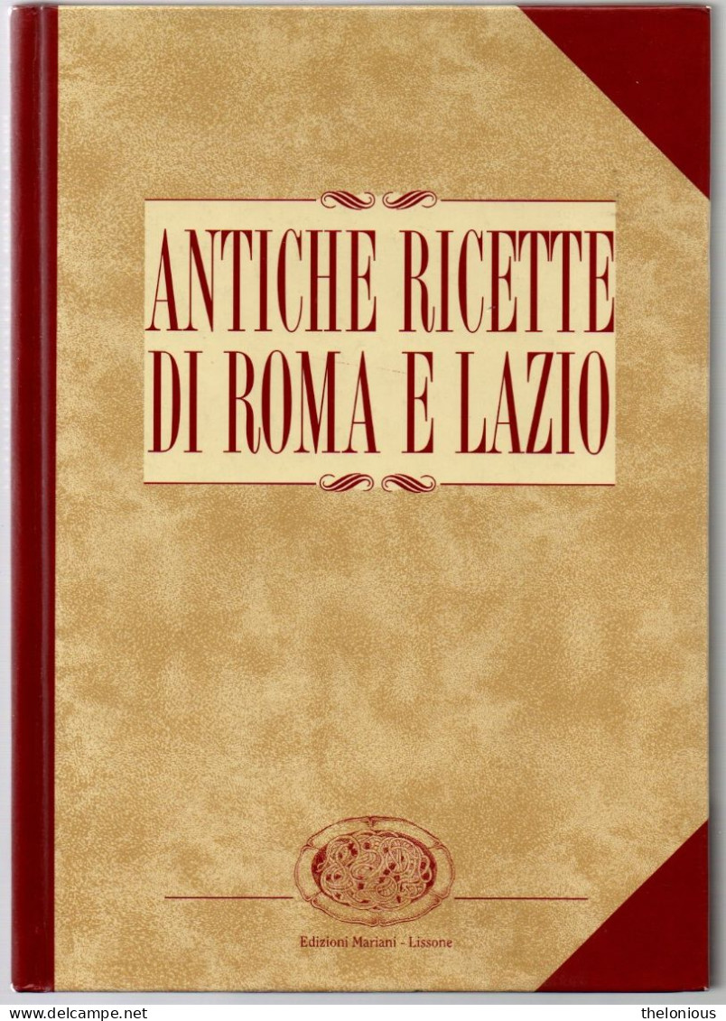 # ANTICHE RICETTE DI ROMA E LAZIO - Edizioni Mariani 1992 - Huis En Keuken