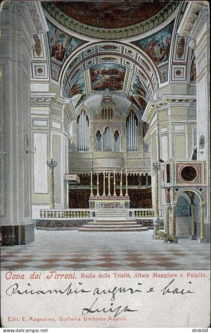 CAVA DEI TIRRENI ( SALERNO ) BADIA DELLA TRINITA - ALTARE MAGGIORE E PULPITO - EDIZ. RAGOZINO - SPEDITA 1905 (14919) - Cava De' Tirreni