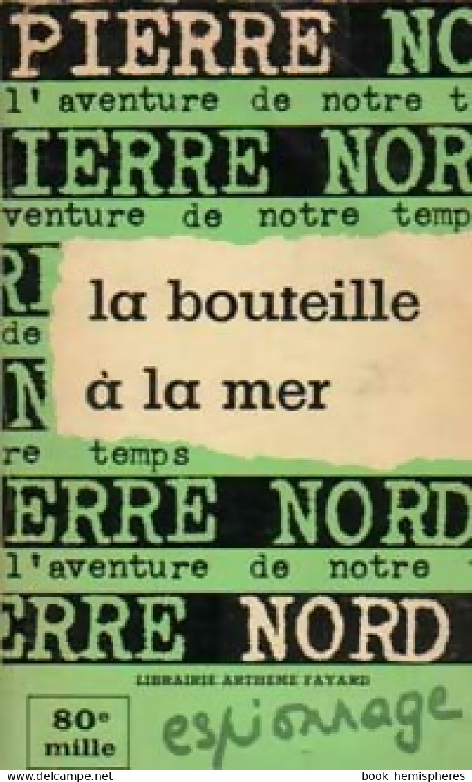 La Bouteille à La Mer De Pierre Nord (1965) - Antiguos (Antes De 1960)