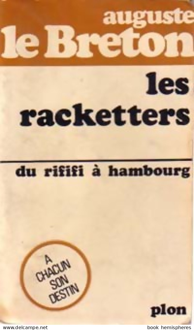 Du Rififi à Hambourg (Les Racketters) De Auguste Le Breton (1968) - Old (before 1960)