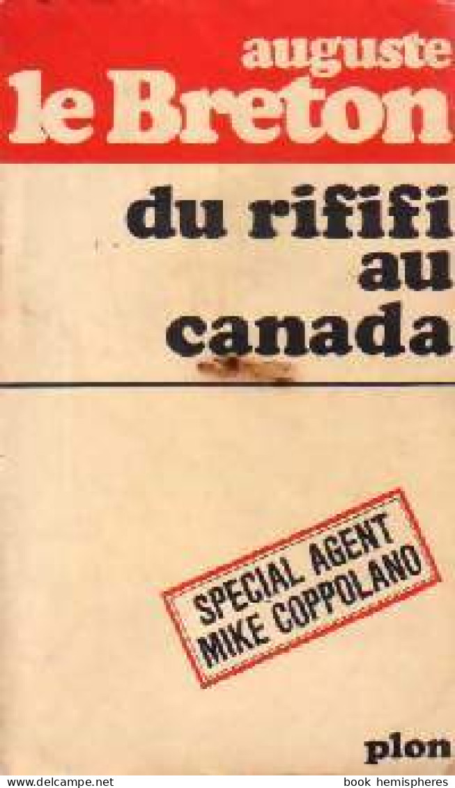 Du Rififi Au Canada (Le Bouncer) De Auguste Le Breton (1969) - Old (before 1960)