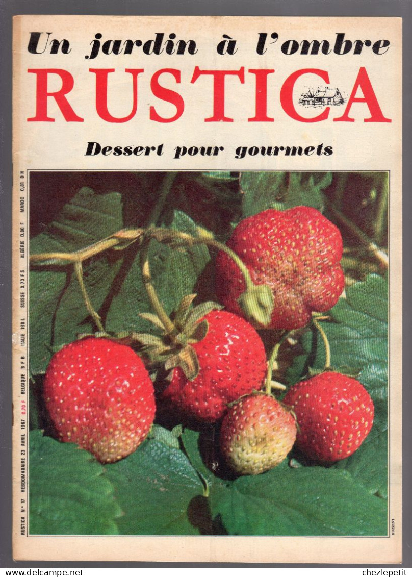 RUSTICA N°17 1967 Glaieul Montbretias Pomme Poire Lapin Champignon Maisons - Garden