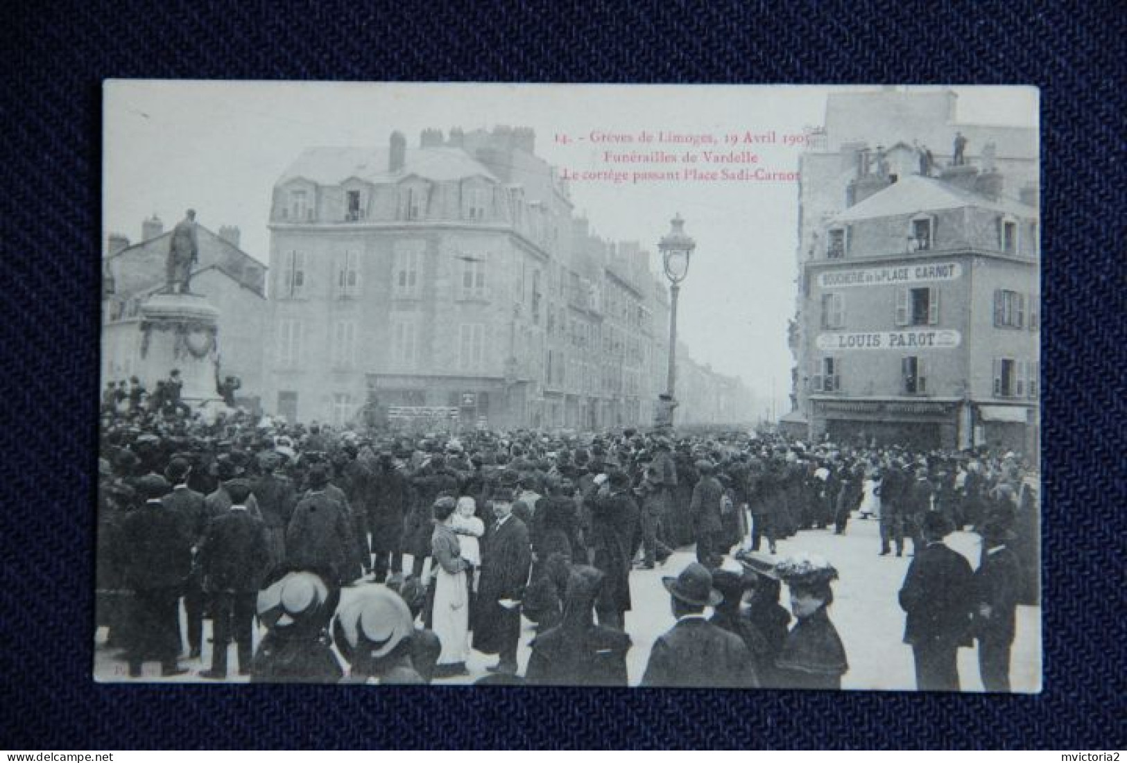 LIMOGES - Grèves De LIMOGES, 19 Avril 1905, Funérailles De ARDELLE, Le Cortège Passant Place SADI CARNOT - Limoges
