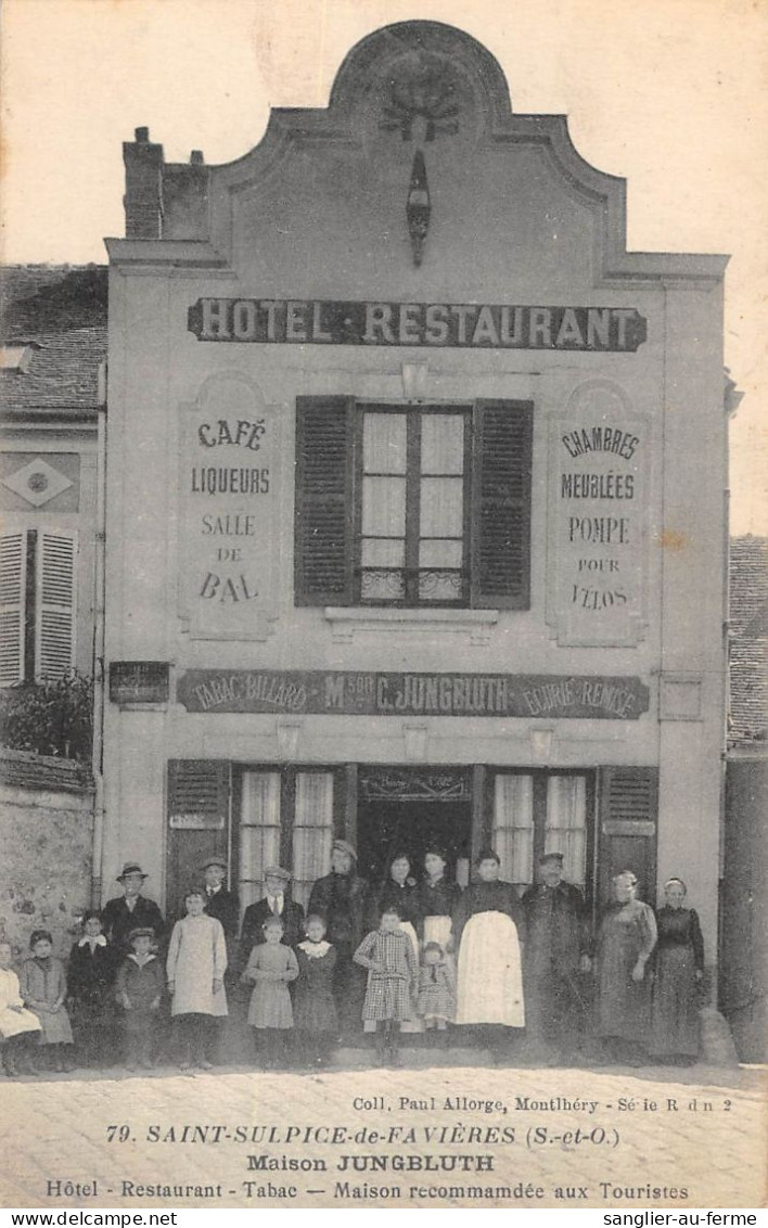 CPA 91 SAINT SULPICE DE FAVIERES / MAISON JUNGBLUTH / HOTEL / TABAC RESTAURANT / Cpa Rare - Saint Sulpice De Favieres