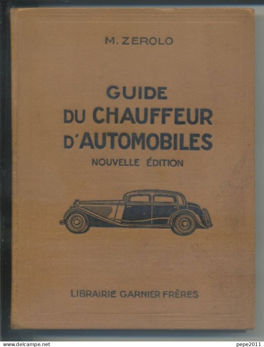 Guide Du Chauffeur D'automobiles Par M. ZEROLO - 1935 - Auto