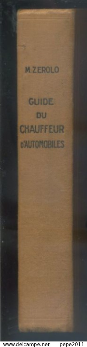 Guide du Chauffeur d'automobiles par M. ZEROLO - 1935