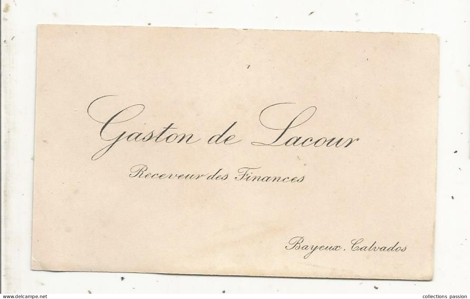 Carte De Visite , RECEVEUR DES FINANCES,  BAYEUX ,  Calvados - Visitenkarten