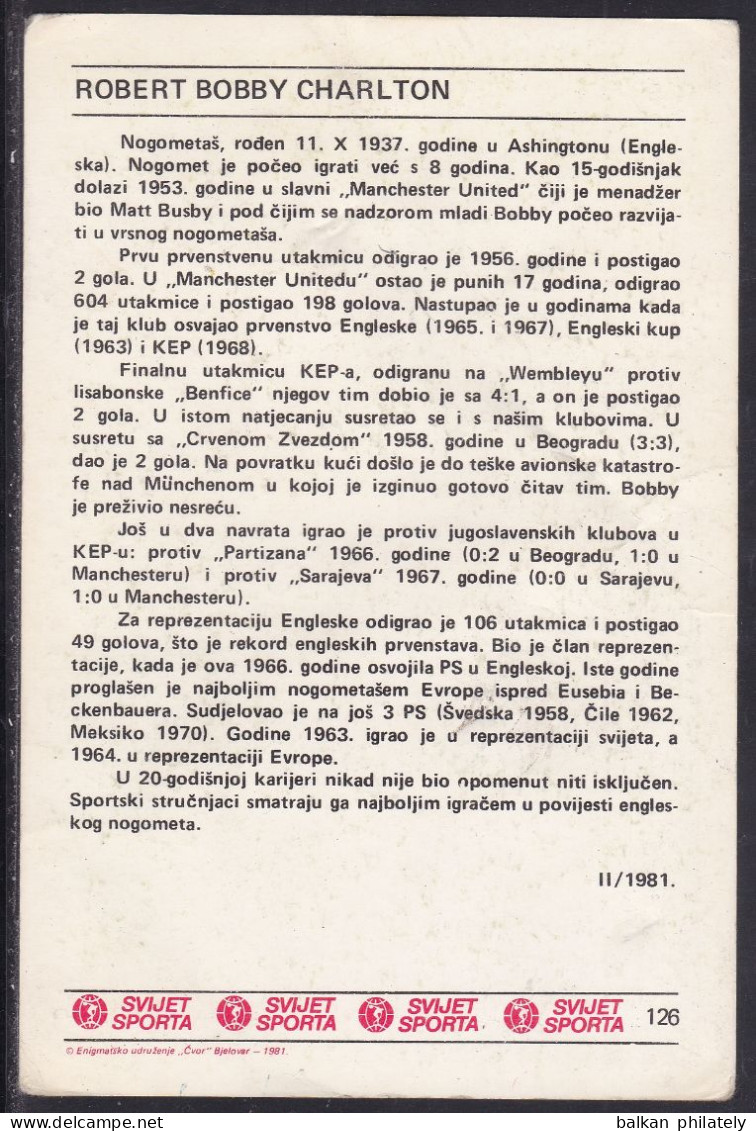126 Yugoslavia Svijet Sporta 1981 Robert Bobby Charlton Football Soccer Manchester United England Sports Trading Card - Sonstige & Ohne Zuordnung