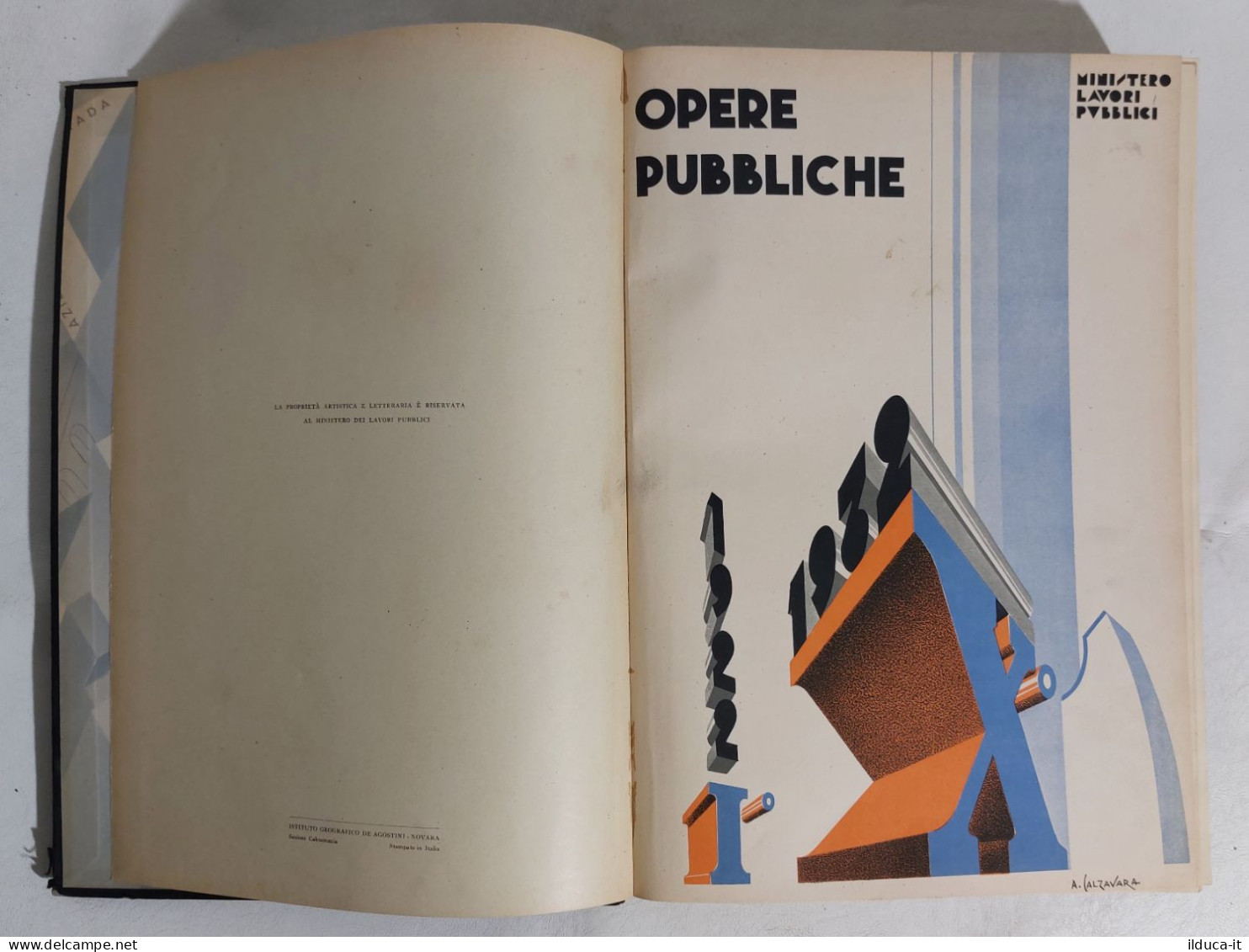 I108526 Lb6 Opere Pubbliche 1922/1932 - Ministero Lavori Pubblici - Maatschappij, Politiek, Economie